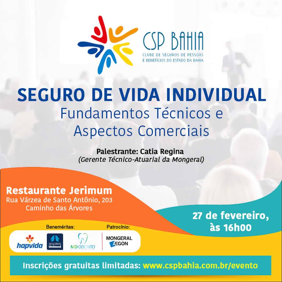 CSP-Bahia promove evento na pr&oacute;xima ter&ccedil;a (27) para discutir Seguro de Vida Individual