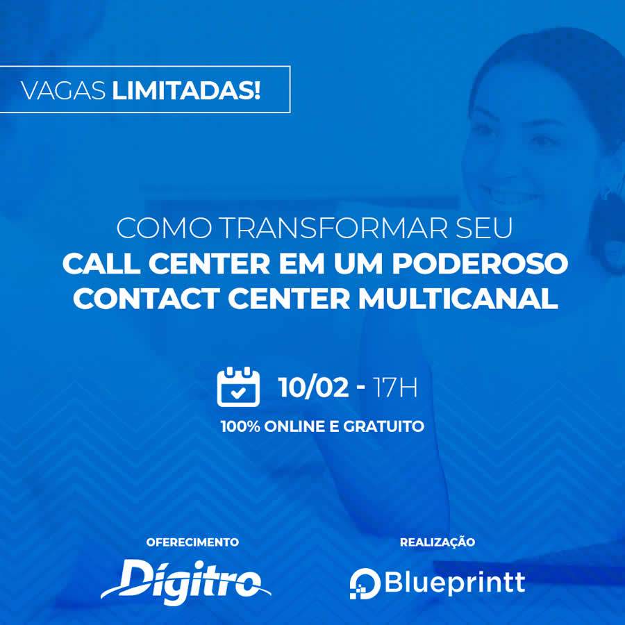 Como Transformar Um Call Center Em Um Poderoso Contact Center Multicanal: Webinar Gratuito D&aacute; Dicas De Especialistas