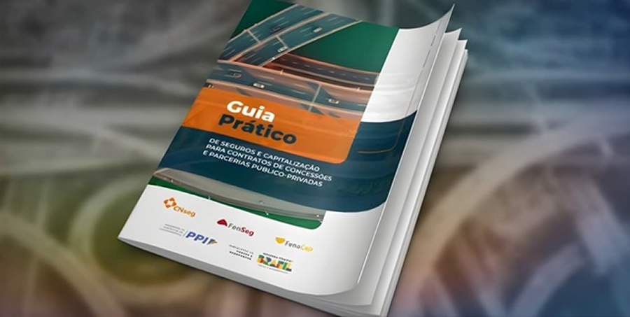 Publicação com orientações da CNseg, da FenaCap e da FenSeg vai contribuir para a consolidação de um ambiente mais seguro e atrativo a investimentos em infraestrutura