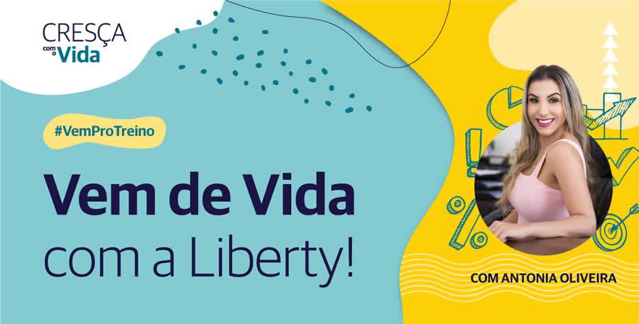 LIBERTY SEGUROS lan&ccedil;a 'Vem de Vida', treinamento para corretores que est&atilde;o come&ccedil;ando ou expandindo a carteira