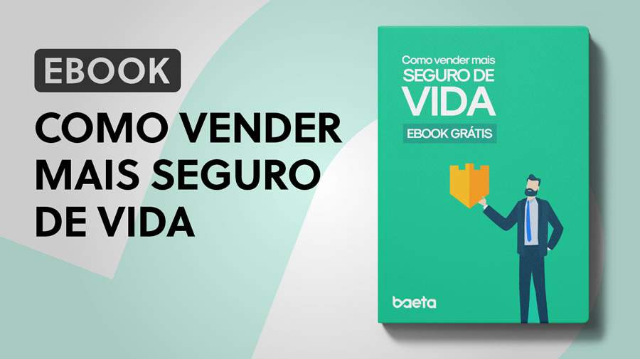 Baeta Assessoria lança e-book “Como vender mais seguro de vida”