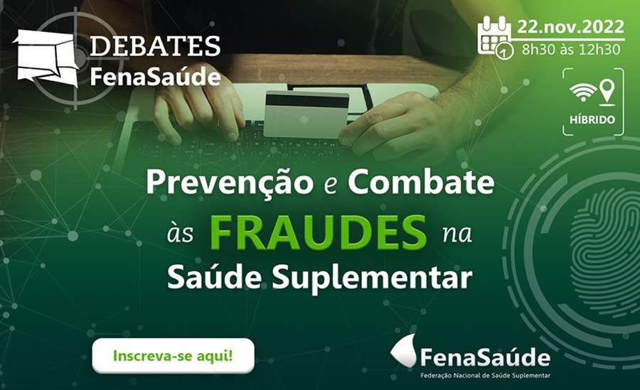 Federa&ccedil;&atilde;o dos planos de sa&uacute;de realiza evento em S&atilde;o Paulo para debater combate &agrave;s fraudes na Sa&uacute;de Suplementar
