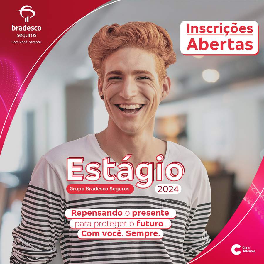 Grupo Bradesco Seguros anuncia Programa de Est&aacute;gio 2024 com mais de 150 vagas dispon&iacute;veis