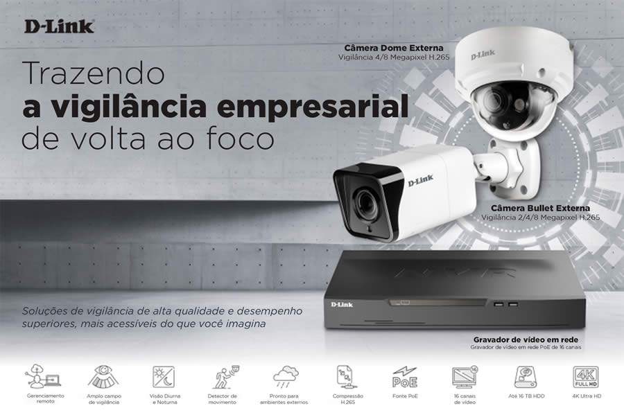 As Novas Solu&ccedil;&otilde;es da S&eacute;rie De Vigil&acirc;ncia da D-Link Possuem Vigil&acirc;ncia Empresarial Confi&aacute;vel e de Alta Resolu&ccedil;&atilde;o