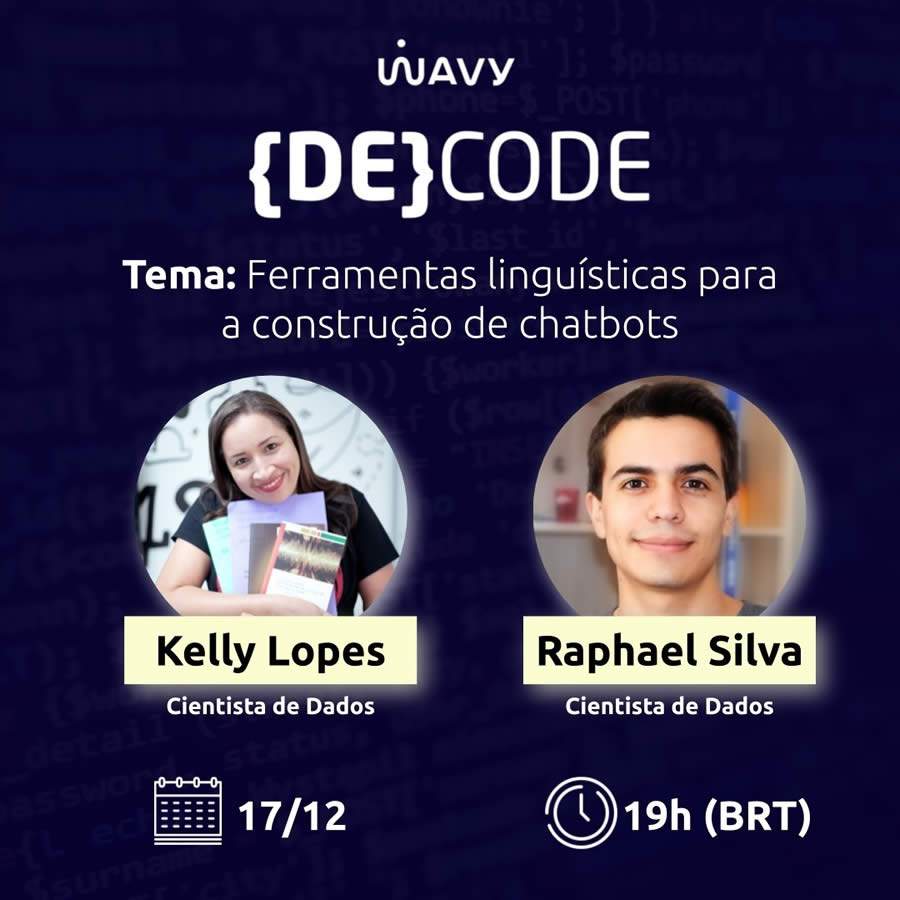 Webinar gratuito da WAVY Global retrata as ferramentas lingu&iacute;sticas para a constru&ccedil;&atilde;o de chatbots