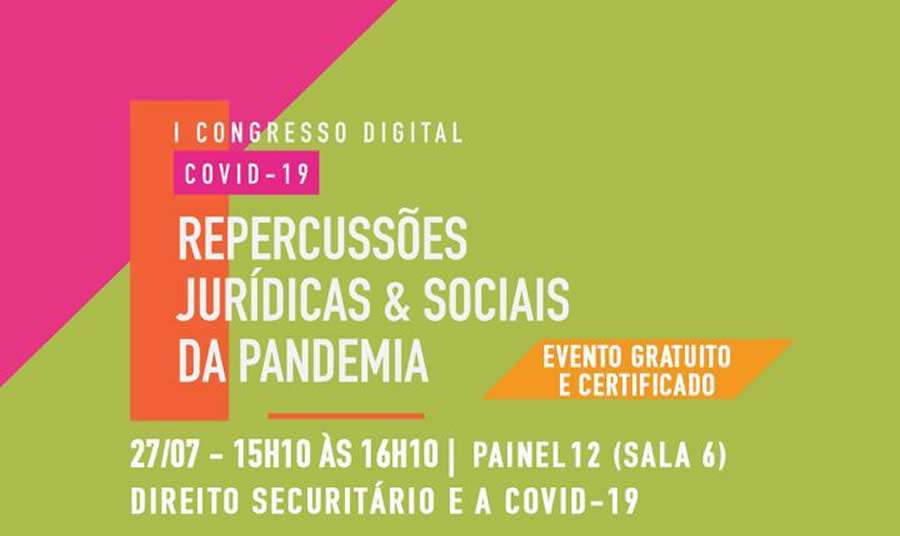 Presidente do IBDS debaterá impacto da Covid-19 no direito securitário em Congresso da OAB