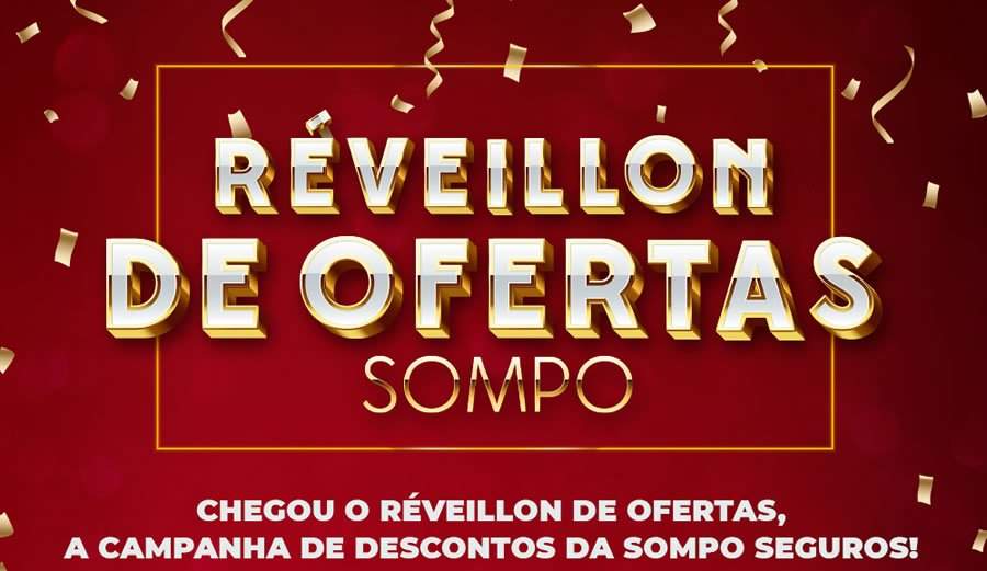 SOMPO lan&ccedil;a campanha Reveillon de Ofertas para garantir um 2019 seguro