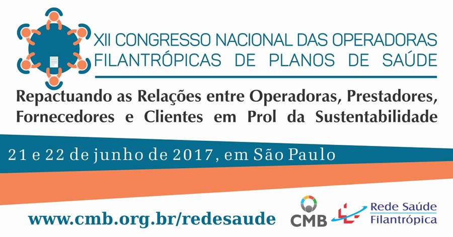 Congresso de Operadoras Filantrópicas de Planos de Saúde começa hoje!