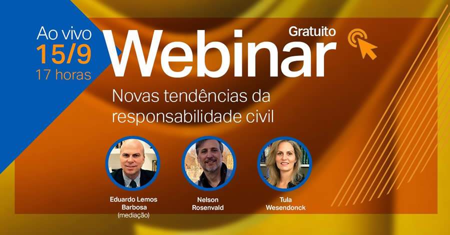 Webinar Gratuito: Novas tendências da responsabilidade civil