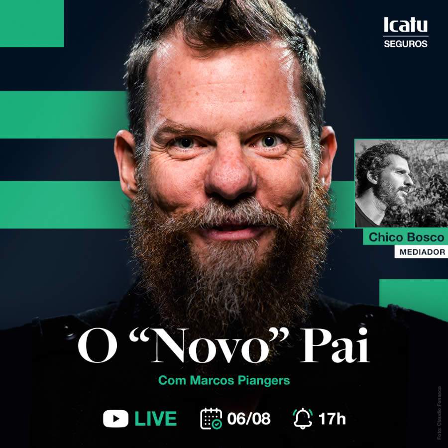 O "Novo" Pai - Live Icatu Seguros (Dia dos Pais)