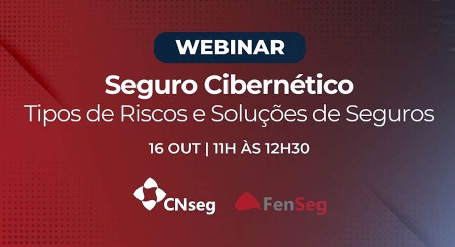 Webinar debate tipos de riscos e solu&ccedil;&otilde;es fornecidas pelo Seguro Cibern&eacute;tico