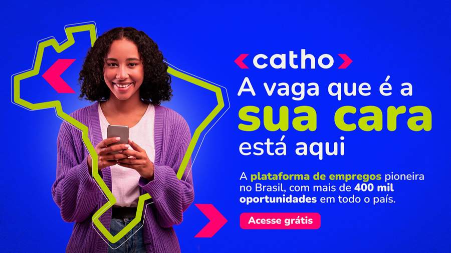 Foto: Divulga&ccedil;&atilde;o/Catho