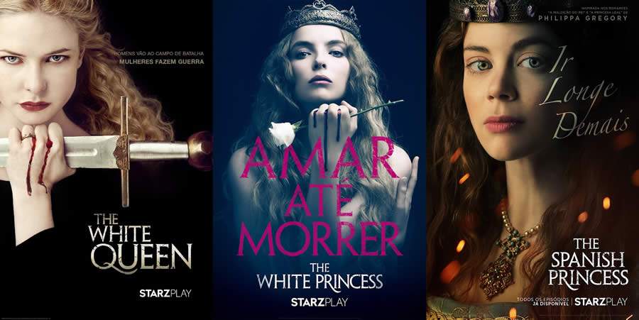 The White Queen, The White Princess e The Spanish Princess estão disponíveis na STARZPLAY