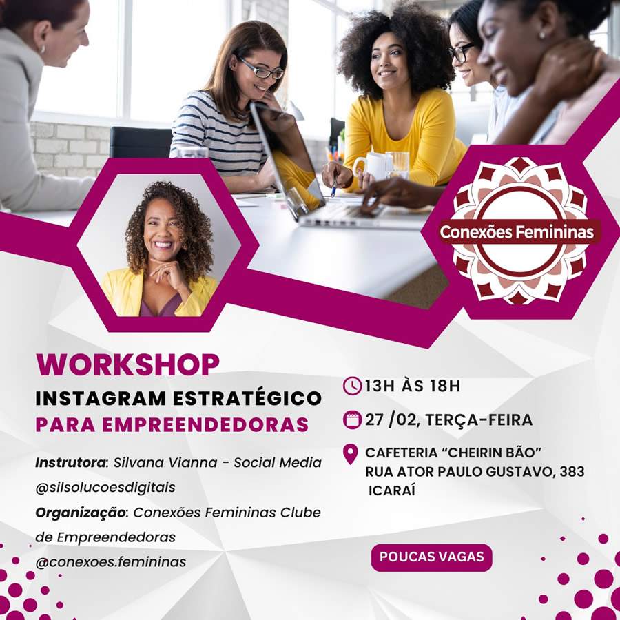 Instagram estrat&eacute;gico para empreendedoras, na pr&aacute;tica - especialista Silvana Vianna ensina tudo em Workshop