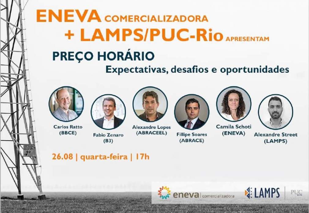 LAMPS/PUC-Rio e ENEVA realizam workshop online gratuito sobre preço horário e novos produtos no mercado de energia elétrica