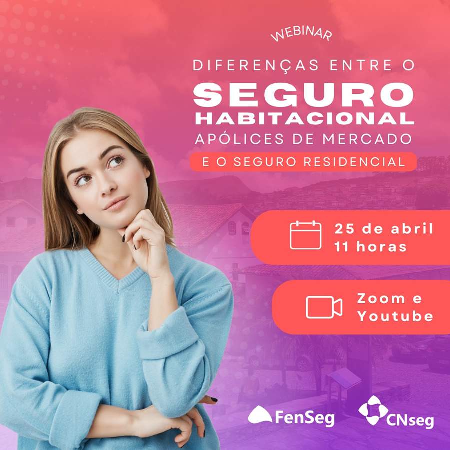 Webinar vai esclarecer diferen&ccedil;as entre Seguro Habitacional e Residencial