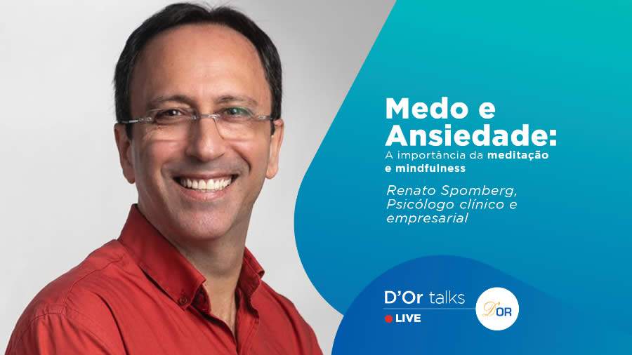 D&rsquo;Or Talks falar&aacute; sobre vulnerabilidades, medo e ansiedade