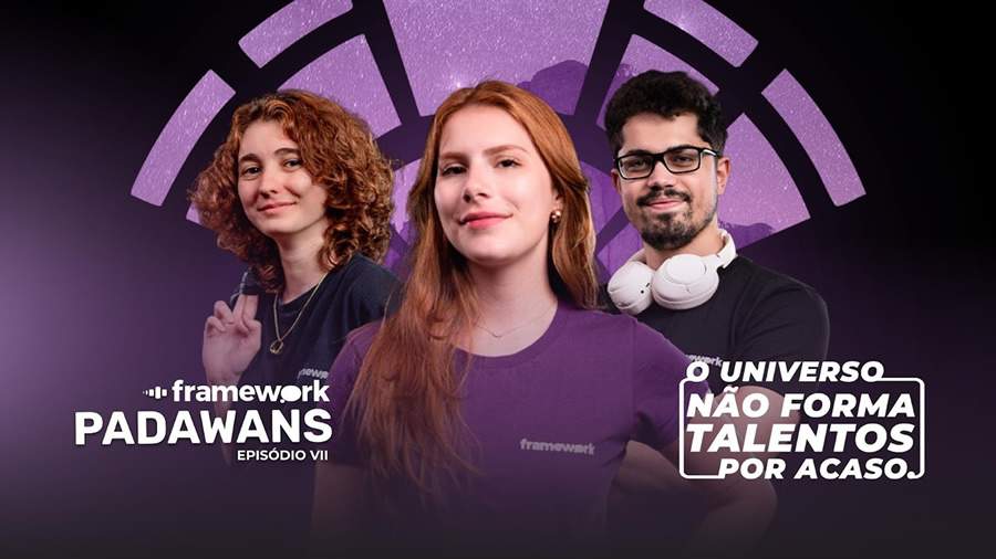 Framework Padawans - (Crédito: Framework Digital)