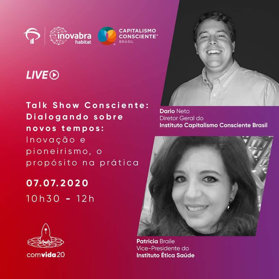 Inovabra habitat e pelo Instituto Capitalismo Consciente Brasil promovem webinar sobre inovação e propósito