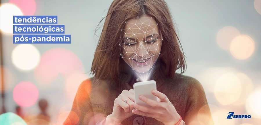 Confira algumas tend&ecirc;ncias tecnol&oacute;gicas que ganham for&ccedil;a no cen&aacute;rio p&oacute;s-pandemia