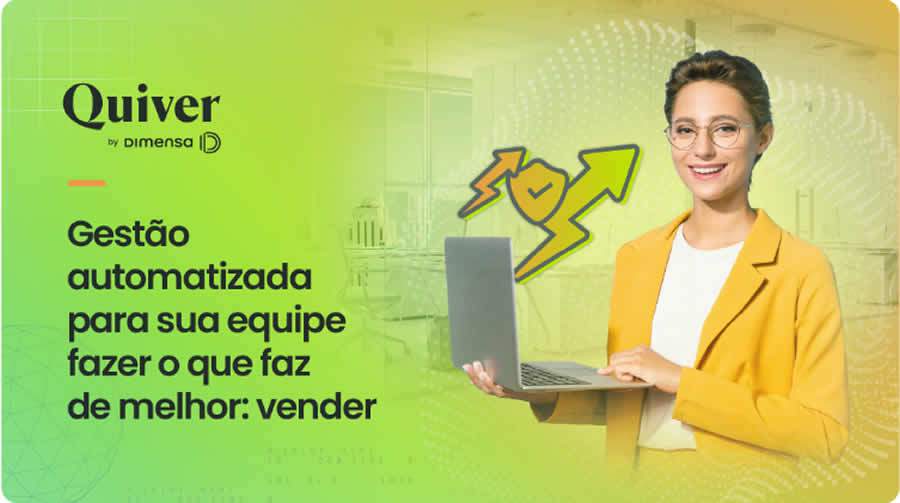 QUIVER by DIMENSA : Soluções de gestão automatizada impulsionam vendas em corretoras