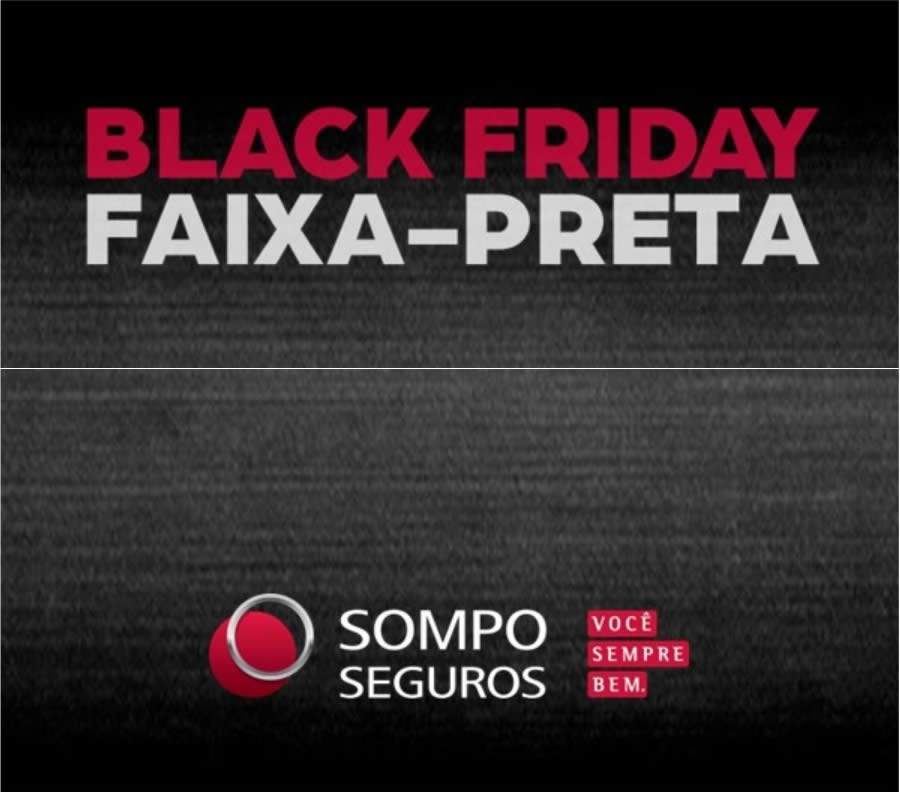 Black Friday Faixa-Preta da SOMPO beneficia clientes com descontos em seguros de Vida e Saúde de até 100%