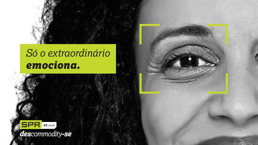  Ag&ecirc;ncia SPR celebra 25 anos com uma campanha que evidencia que &ldquo;S&oacute; o extraordin&aacute;rio emociona&rdquo;  Cr&eacute;dito: Divulga&ccedil;&atilde;o SPR