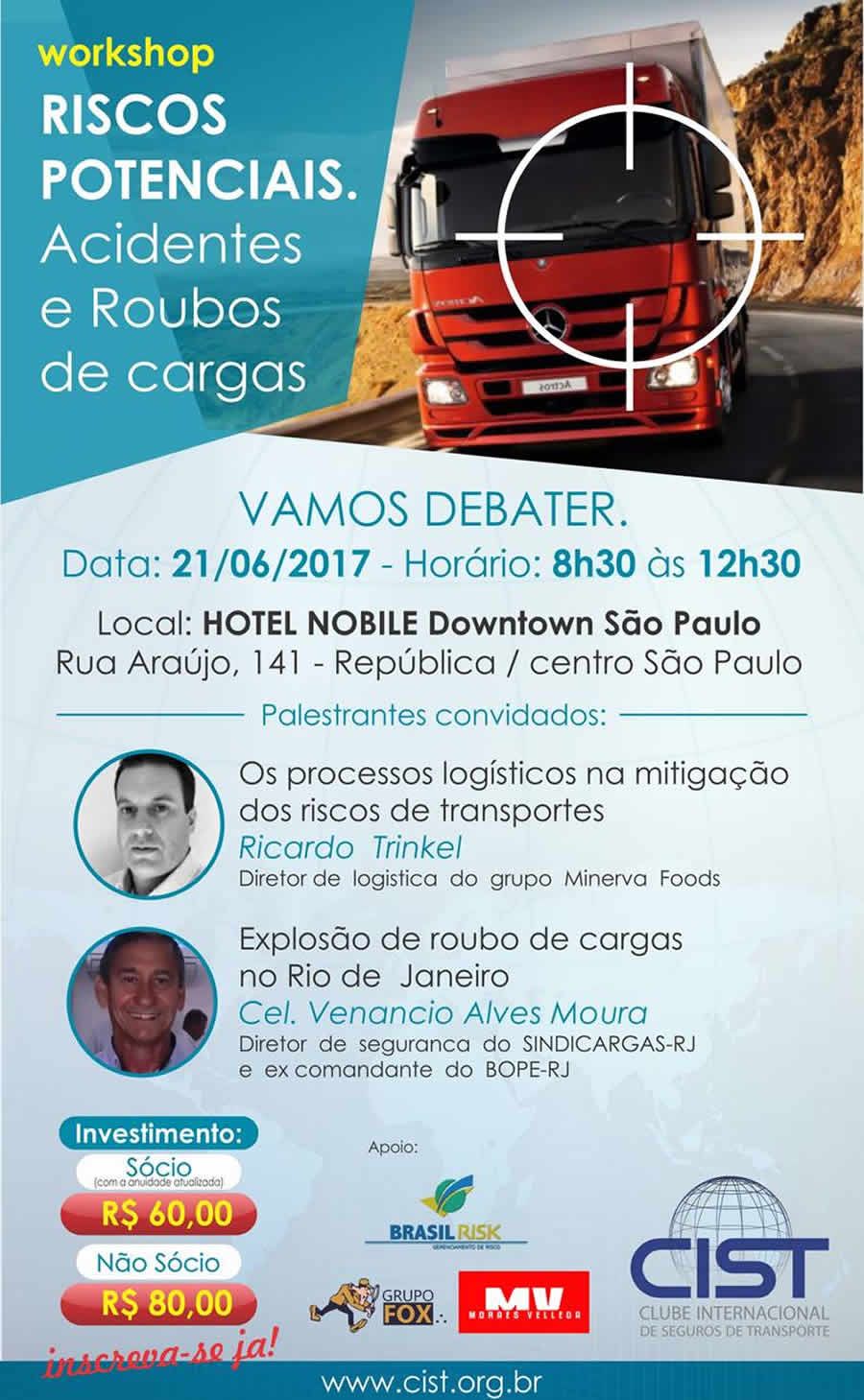 Workshop - &quot;Riscos Potenciais - Acidentes e Roubos de cargas&quot;| Hotel Nobile Downtown São Paulo - Centro-SP