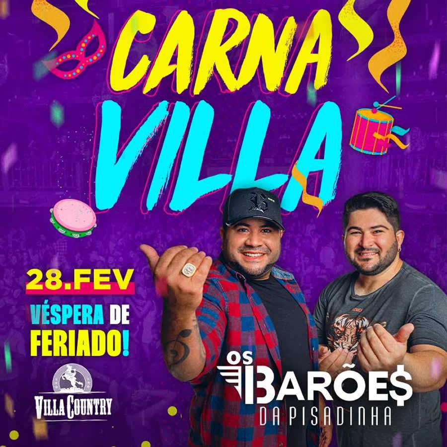 Carna Villa traz shows de Os Bar&otilde;es da Pisadinha e Marcynho Sensa&ccedil;&atilde;o