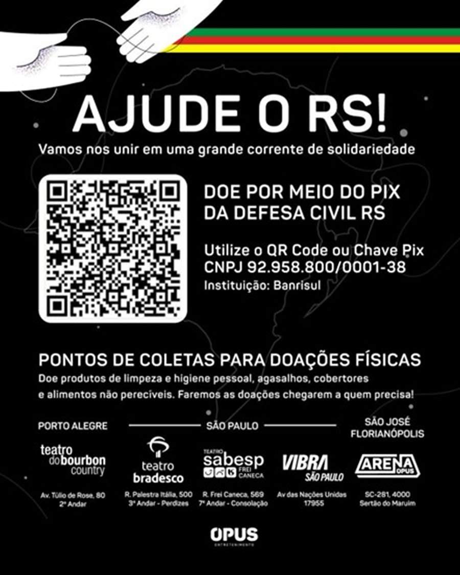 Em apoio ao RS, Opus Entretenimento recebe doações físicas em São Paulo, Porto Alegre e Florianópolis