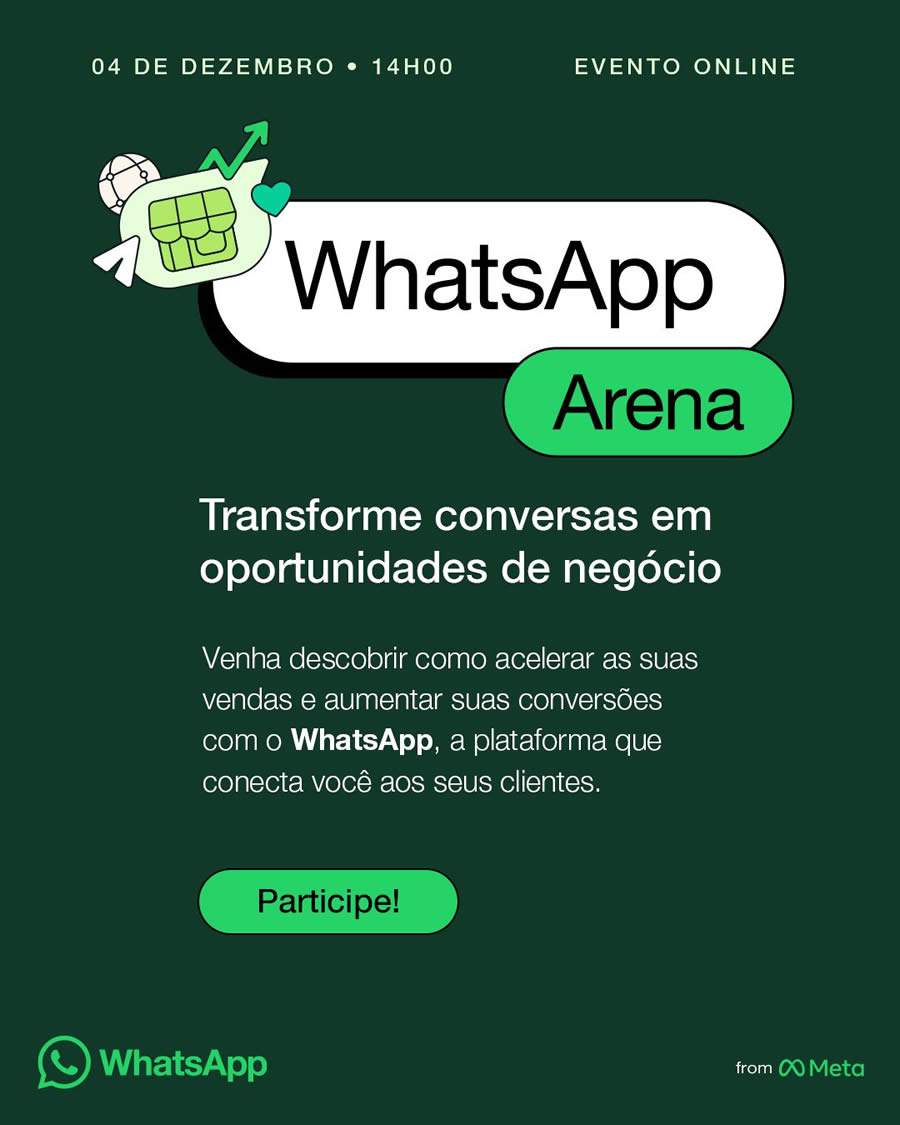 WhatsApp Arena: Meta estreia evento e reforça como conversas podem gerar mais vendas