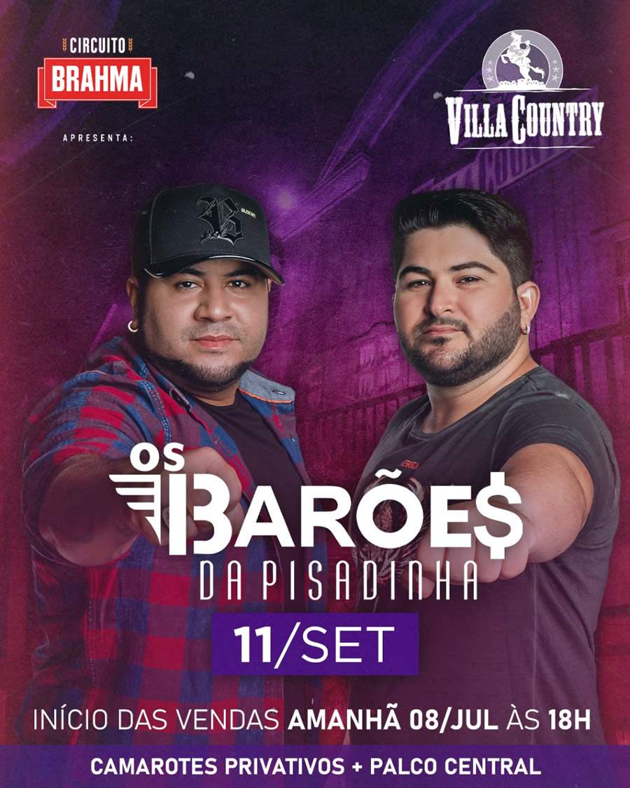 Os Bar&otilde;es da Pisadinha marca volta de shows no Villa Country