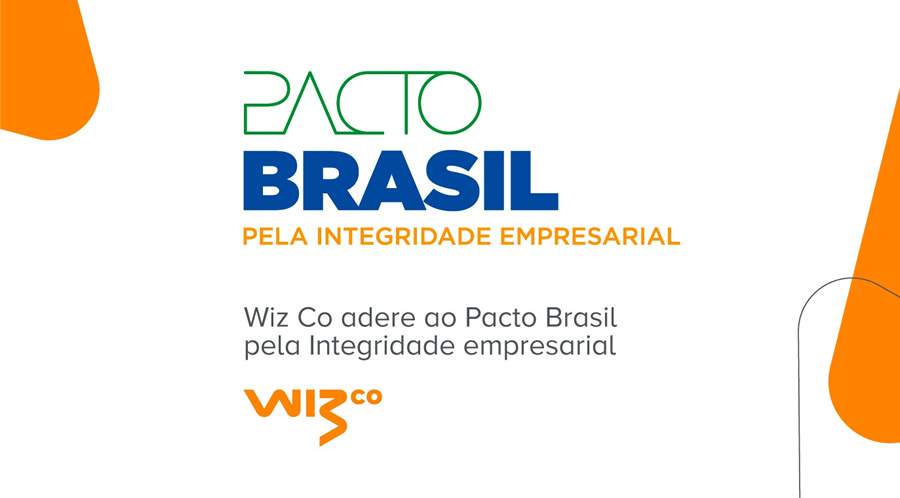 Wiz Co assina o Pacto Brasil Pela Integridade Empresarial