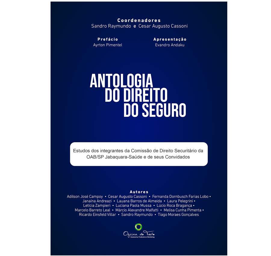 Livro Antologia do Direito do Seguro re&uacute;ne estudos de advogados especialistas em seguros
