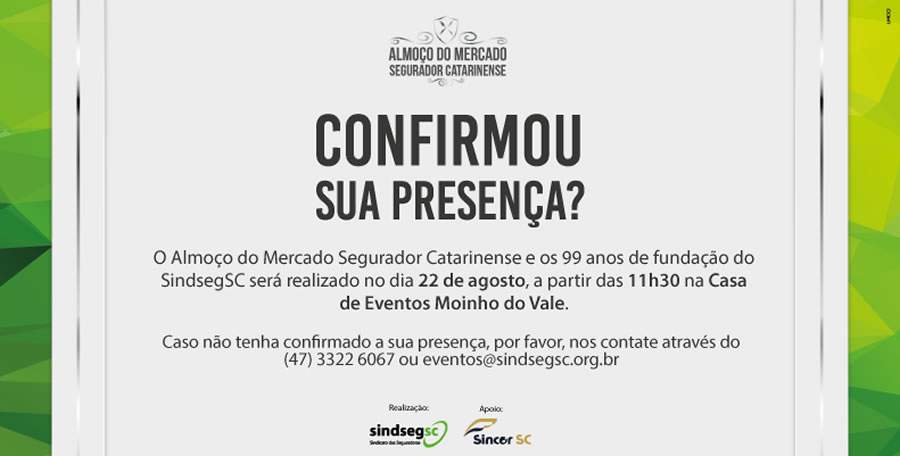 O Almo&ccedil;o do Mercado Segurador Catarinense est&aacute; chegando