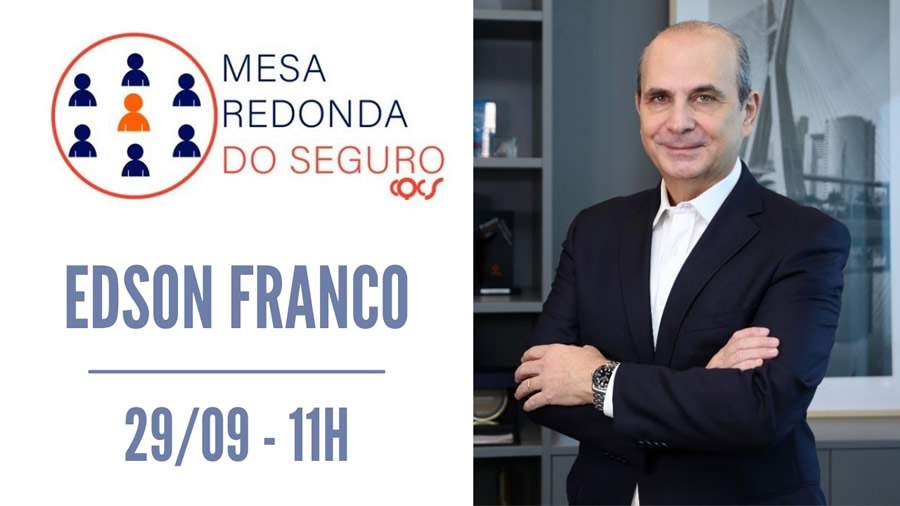 Mesa Redonda do Seguro receber&aacute; Edson Franco, presidente da Fenaprevi, nesta quinta-feira (29)