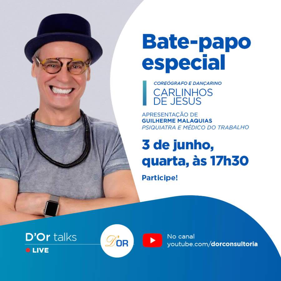 D&rsquo;Or Talks ter&aacute; bate-papo especial com Carlinhos de Jesus