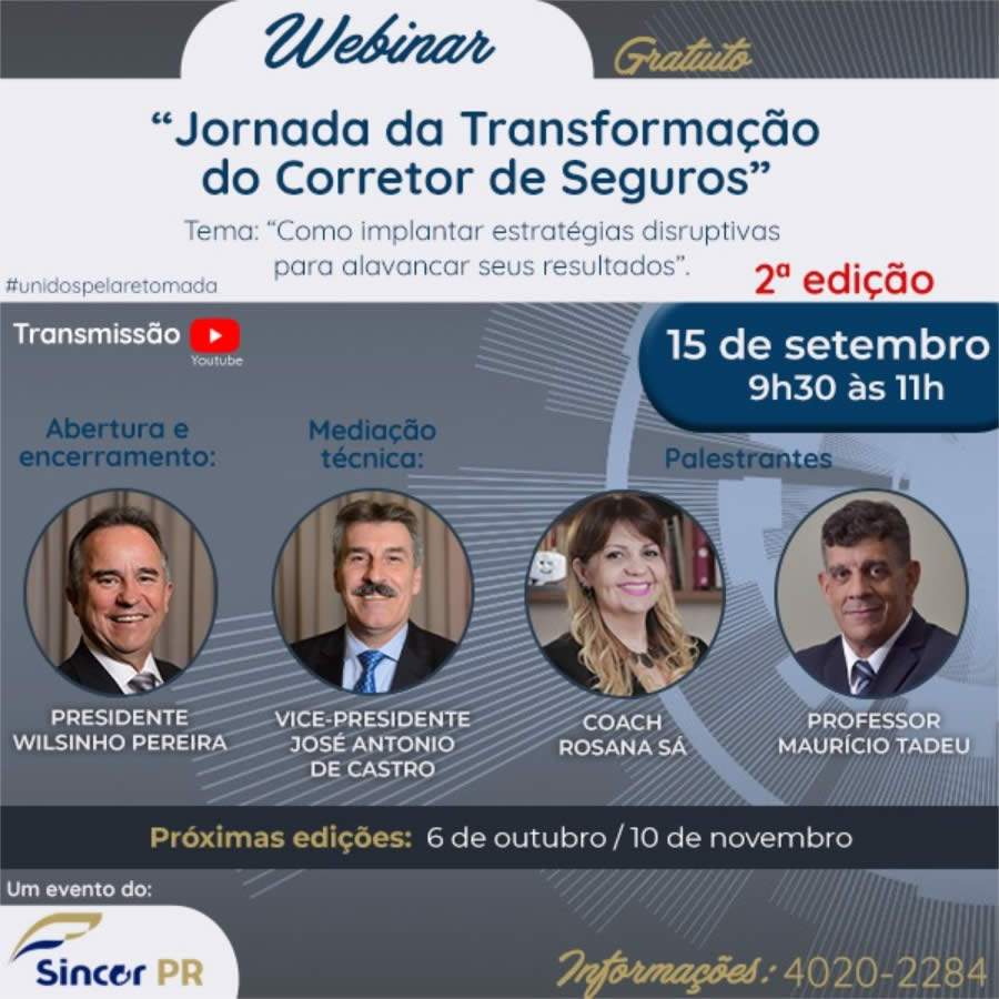 Sincor-PR promove 2ª edição do webinar “Jornada da Transformação do Corretor de Seguros”, dia 15 de setembro