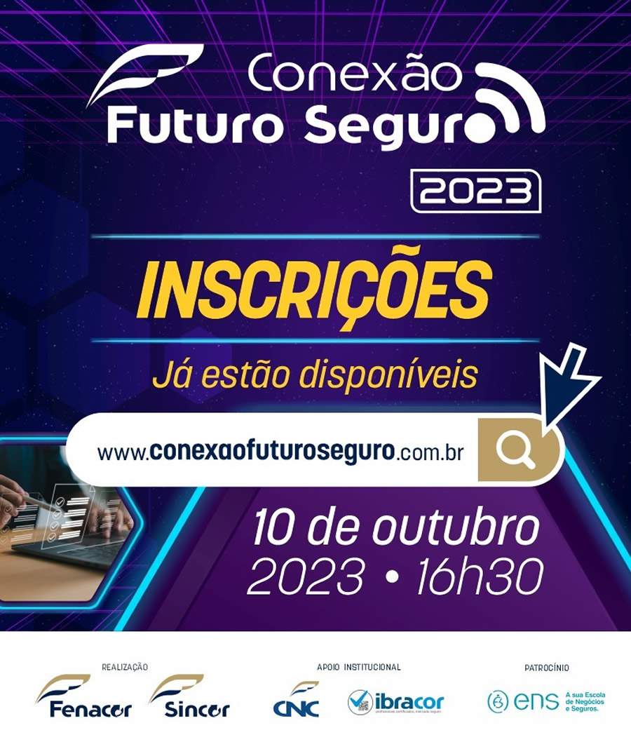 CONEX&Atilde;O FUTURO SEGURO - 2023 - INSCRI&Ccedil;&Otilde;ES ABERTAS