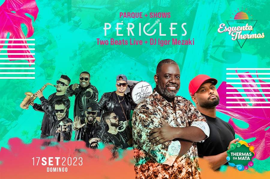 Thermas da Mata anuncia 2ª edição do Esquenta Thermas com show do Péricles